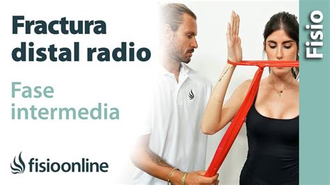 Fractura Distal Del Radio Ejercicios Fase Intermedia Youtube