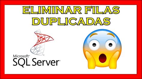 C Mo Eliminar Filas Duplicadas Repetidas En Sql Server Paso A Paso Youtube