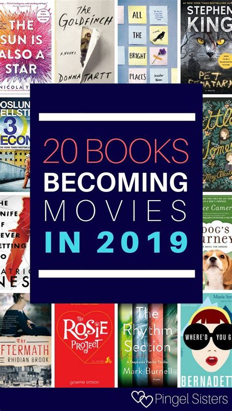 20 Books Becoming Movies In 2019 Bestselling Books Books