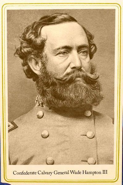 Pin By Ne~ne On Civil War Cards Wade Hampton Civil War Art Civil