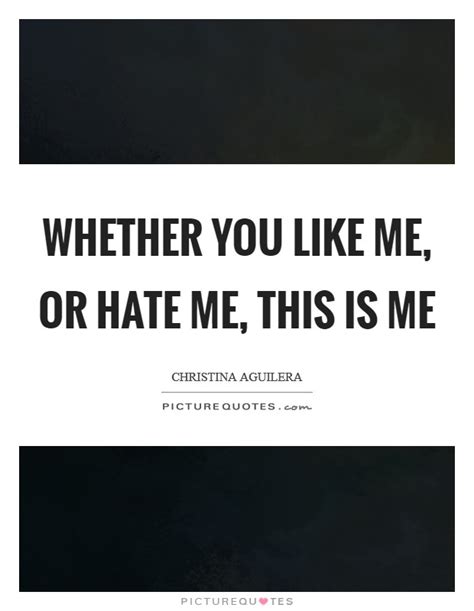you hate me quotes and sayings you hate me picture quotes