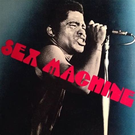 James Brown Sex Machine Lyrics And Tracklist Genius