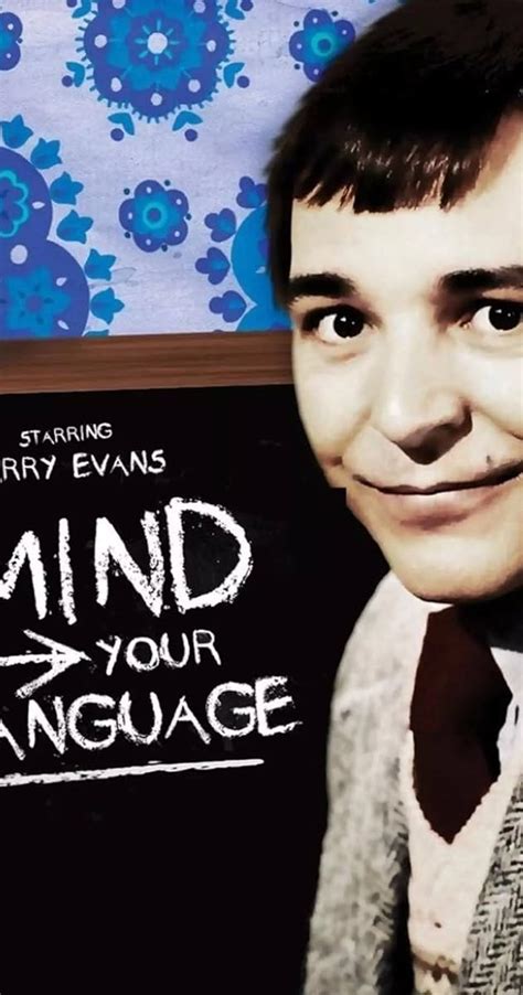Mind Your Language Season 1 Episode 1 Script Flowersdase
