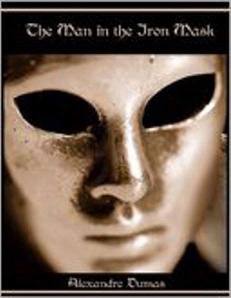 The Man In The Iron Mask Complete Version By Alexandre Dumas Ebook Barnes And Noble®