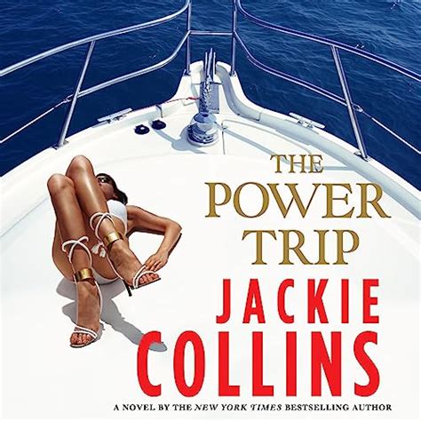 the power trip a novel audible audio edition jackie collins jackie collins