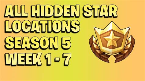 All Fortnite Season 5 Hidden Battle Star Locations Season 5 Week 1
