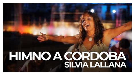 🔴⚪🔵 Himno A CÓrdoba Silvia Lallana Youtube