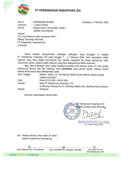 Nyatanya, hanya sekedar memiliki tujuan tanpa dasar ilmu yang memadai saja. Hasil Seleksi Administrasi PKWT Programmer - PT Perkebunan Nusantara XII