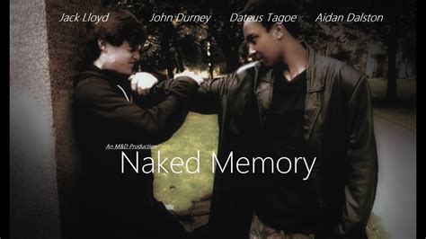 Naked Memory 98 Complete Version YouTube