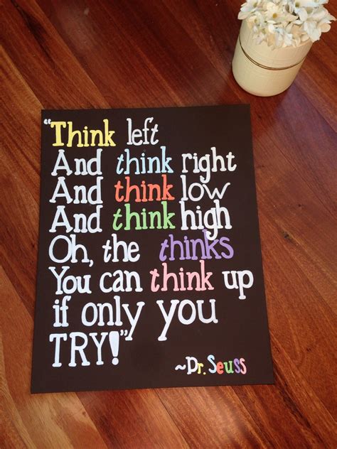 Canvas Quote Dr. Seuss: think left think right think low and