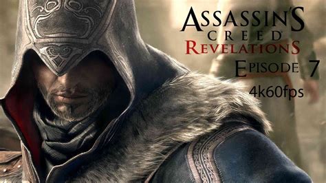 Assassin S Creed Revelations Episode 7 4k60fps Gameplay No