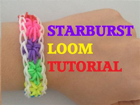 Starburst Original Method Rainbow Loom Bracelet Tutorial L