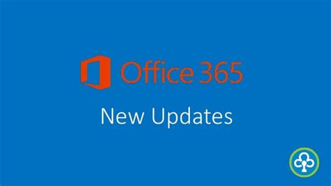 Office 365 New Updates Infochola