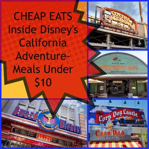 CA cheap eats | Disneyland california adventure, California adventure