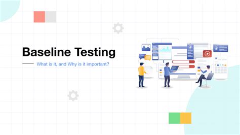 Baseline Testing What Is It And Why Is It Important