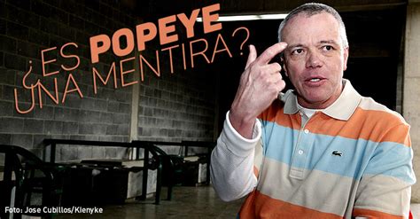 Esta serie también muestra la valentía y el dolor que sufrieron las personas que lucharon contra escobar y las victimas que dejo su vida delictiva. La fama de Popeye está basada en mentiras