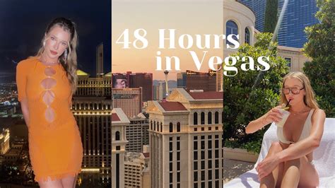 48 Hours In Las Vegas Youtube