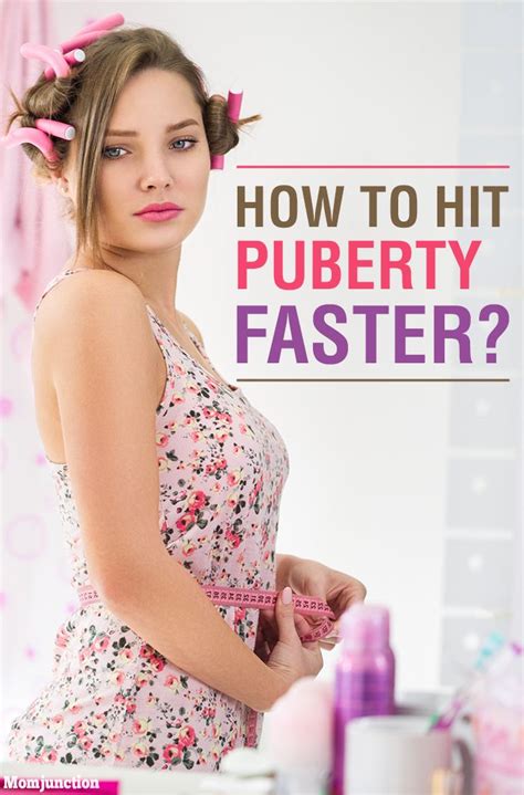 what are the best ways to hit puberty faster male and female teenager tips puberty girls