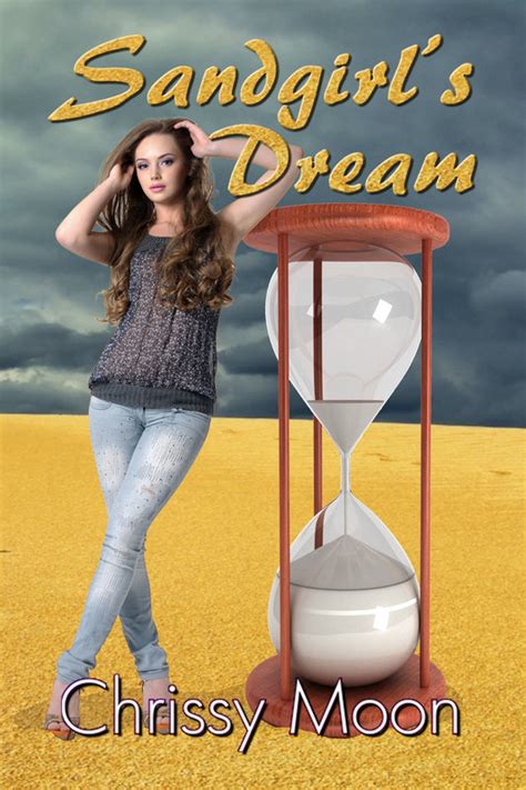 Sandgirl S Dream By Chrissy Moon Stewart Bint Author