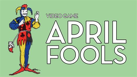 Todays Best And Worst April Fools Jokes In Gaming