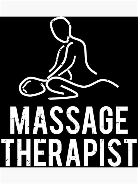 Cool Massage Therapist Graphic T T Shirt Poster By Zcecmza Redbubble