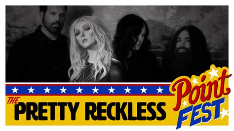 The Pretty Reckless 1057 The Point