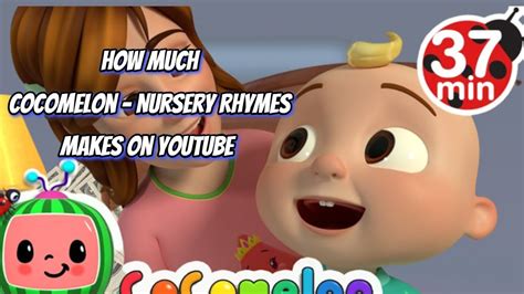 How Much Does Cocomelon Nursery Rhymes Earn From Youtube Heres The