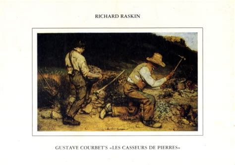 Gustave Courbet S Les Casseurs De Pierres Aspects Of A Major Work Of