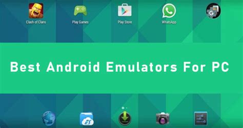 5 Best Android Emulators For Pc In 2021