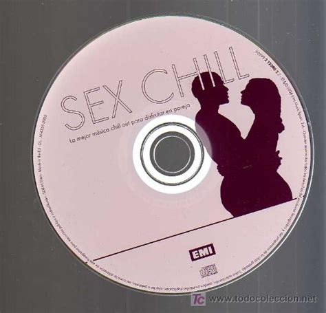Cd Sex Chill La Mejor Musica Chill Out Para Vendido En Venta Directa 18438665
