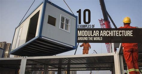 10 Examples Of Modular Architecture Around The World Rtf
