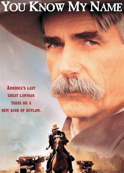 The 10 Best Mustaches Of All Time Sam Elliott Western Movies Arliss