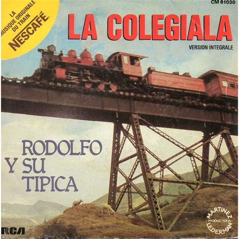 La Colegiala De Rodolfo Y Su Tipica Sp Chez Didierf Ref119055238