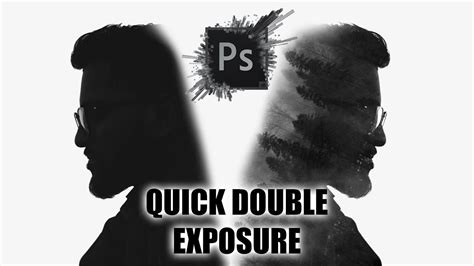 Quickly Create Double Exposure Using Photoshop YouTube