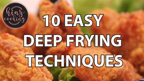 10 Deep Frying Techniques How To Fry Food Perfectly Frying
