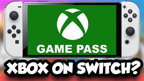 Xbox Game Pass On Nintendo Switch In 2022 Youtube