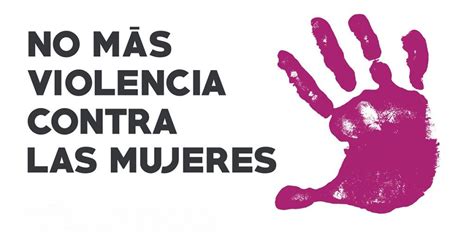 Día Internacional De La Eliminación De La Violencia Contra La Mujer Escribir Para Vivir