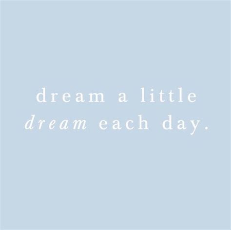 Dream Light Blue Aesthetic Baby Blue Aesthetic Blue Quotes