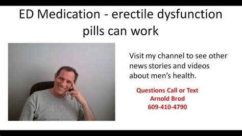 Ed Medication Erectile Dysfunction Pills Can Work Youtube