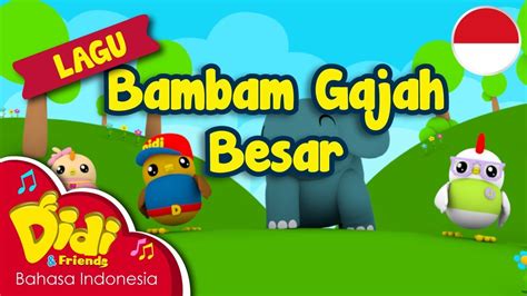 Video lagu mengantuknya mumia jadi bualan hangat netizen. Lagu Anak-Anak Indonesia | Didi & Friends | Bambam Gajah ...
