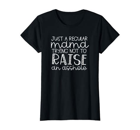 Womens Raising Assholes Trying Not Too Tee T Shirt Clothing