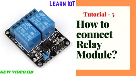 Tutorial 5 How To Connect Relay Module With Node Mcu Step By Step