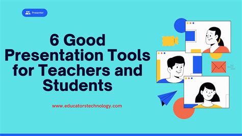 Best Presentation Tools For Teachers And Students Educational
