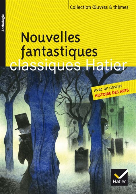 Nouvelles fantastiques  Editions Hatier