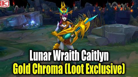 Lunar Wraith Caitlyn Gold Chroma Loot Exclusive League Of Legends
