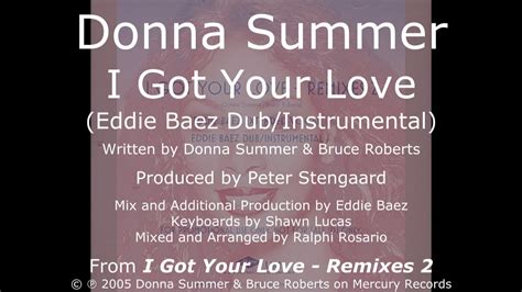 Donna Summer I Got Your Love Eddie Baez Dubinstrumental Lyrics