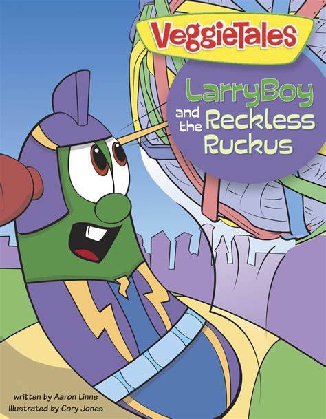 Larryboy And The Reckless Ruckus Veggietales By Big Idea Inc Goodreads