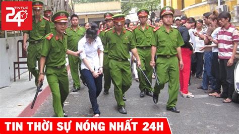 🔥tin Nóng Thời Sự Mới Nhất Hôm Nay Tin An Ninh Xã Hội Mới Nhất 24h Việt Nam Tin TỨc 24h Tv