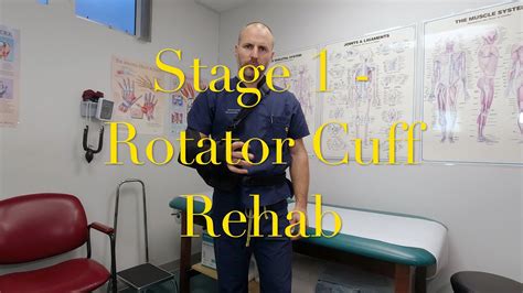Rotator Cuff Repair Rehabilitation Stage 1 Youtube