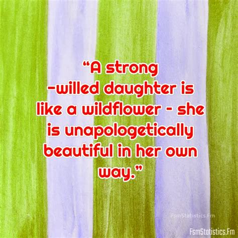 Strong Willed Daughter Quotes Fsmstatisticsfm